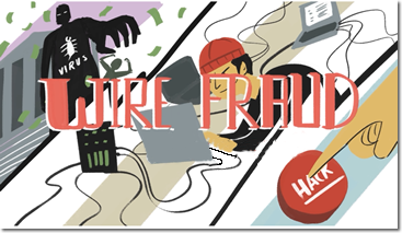 Wire Fraud Video